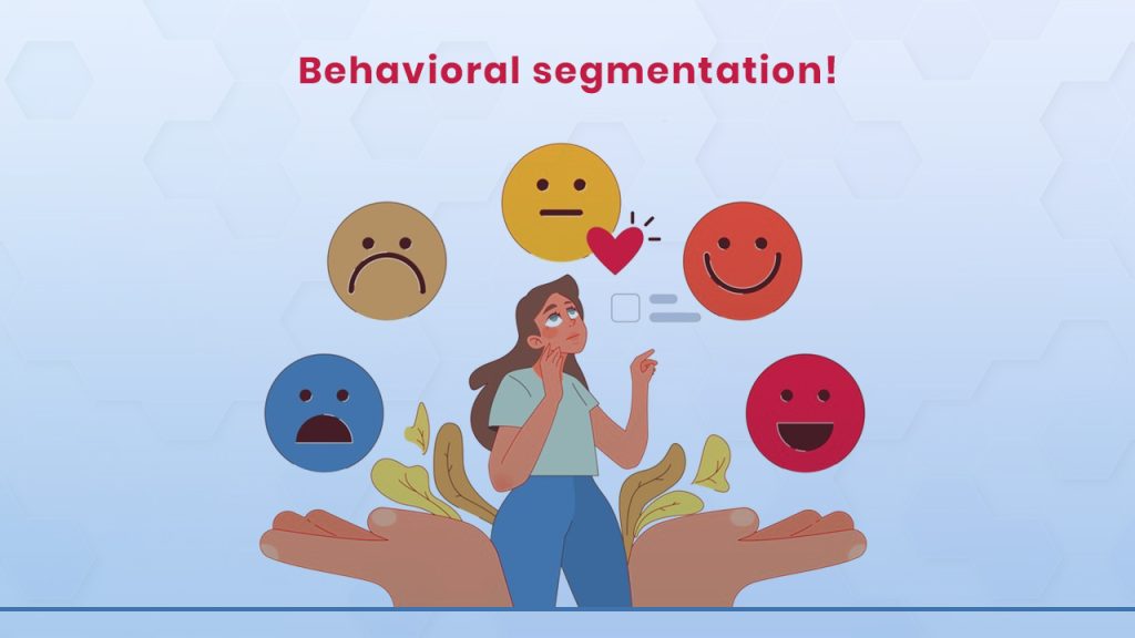 Behavioral Segmentation