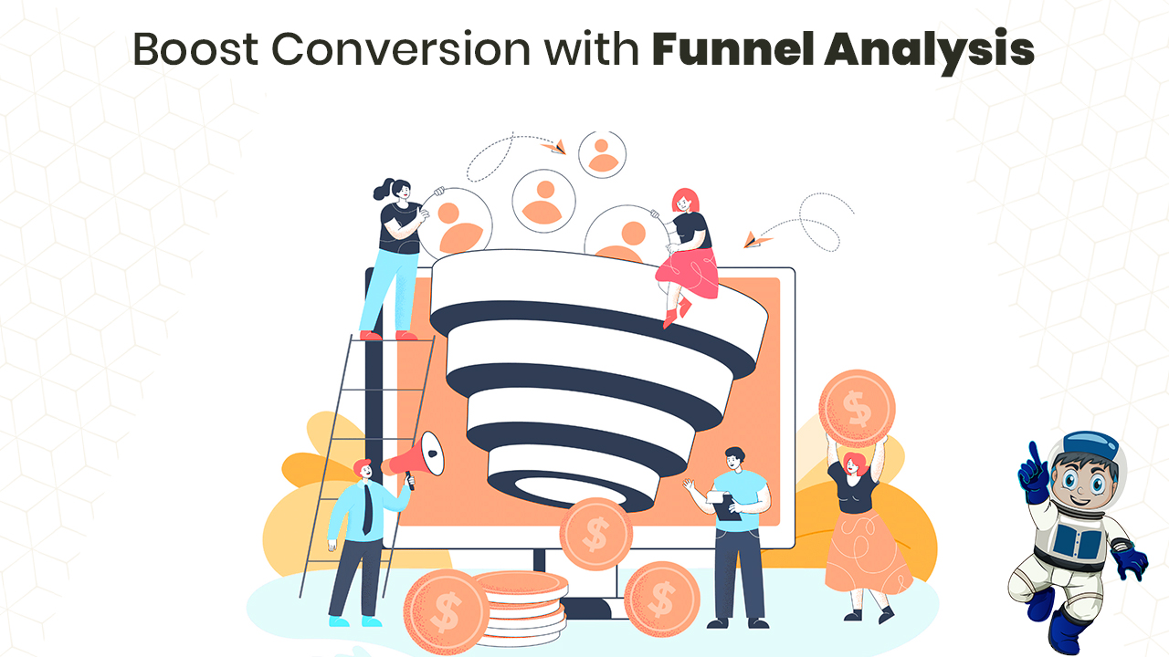 What is Funnel Analysis and How do Funnels Help in Boosting the Conversion?
