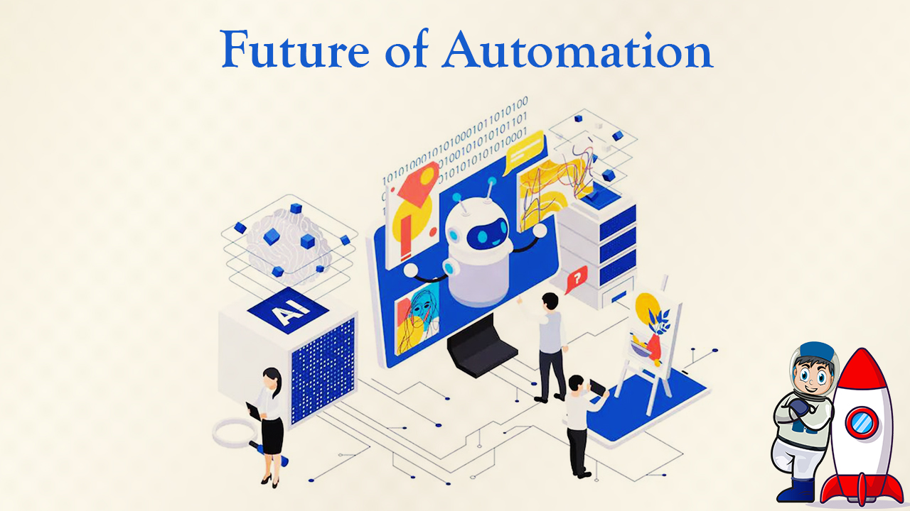 Future of Automation