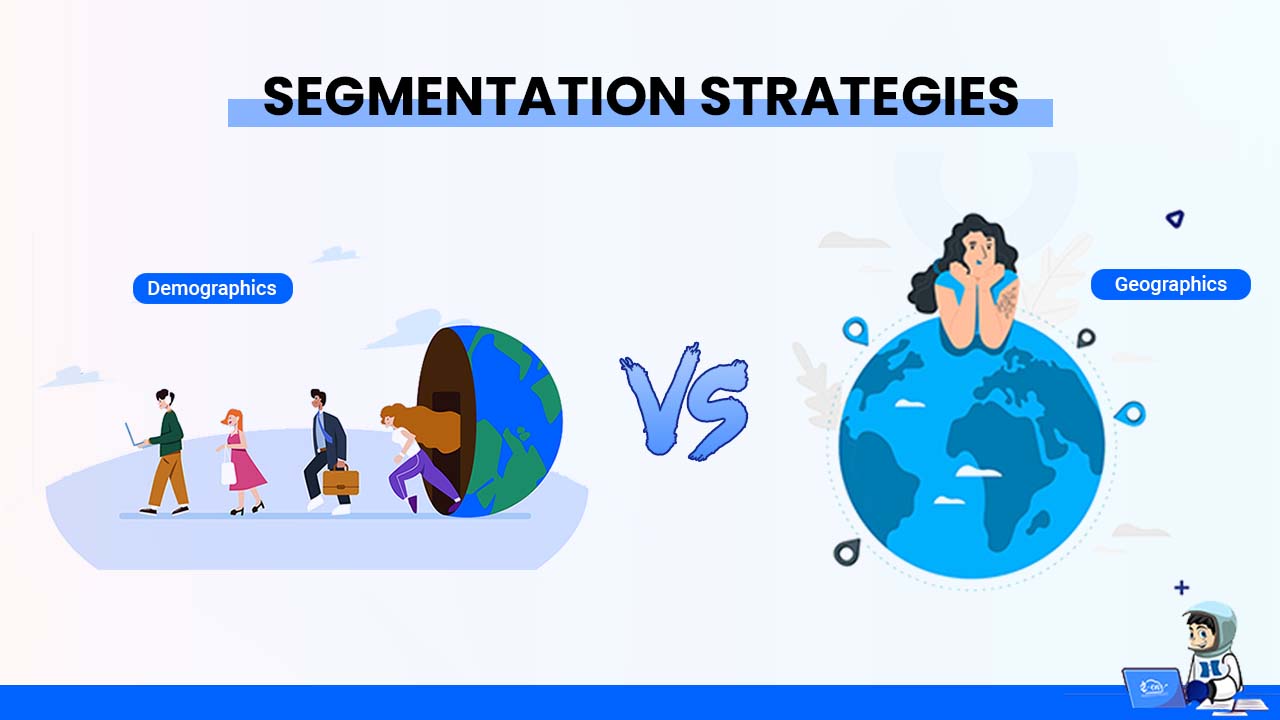 Demographic And Geographic Segmentation: Example And Benefits