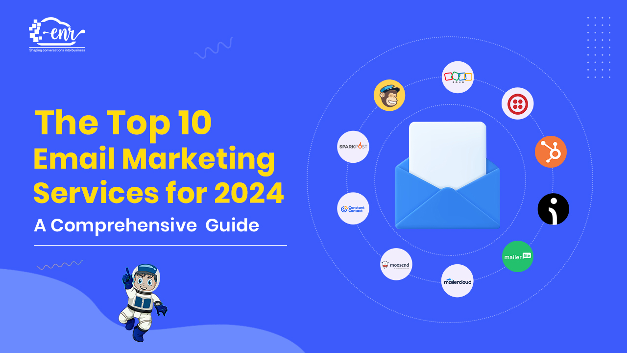 The Top 10 Email Marketing Services for 2024: A Comprehensive Guide