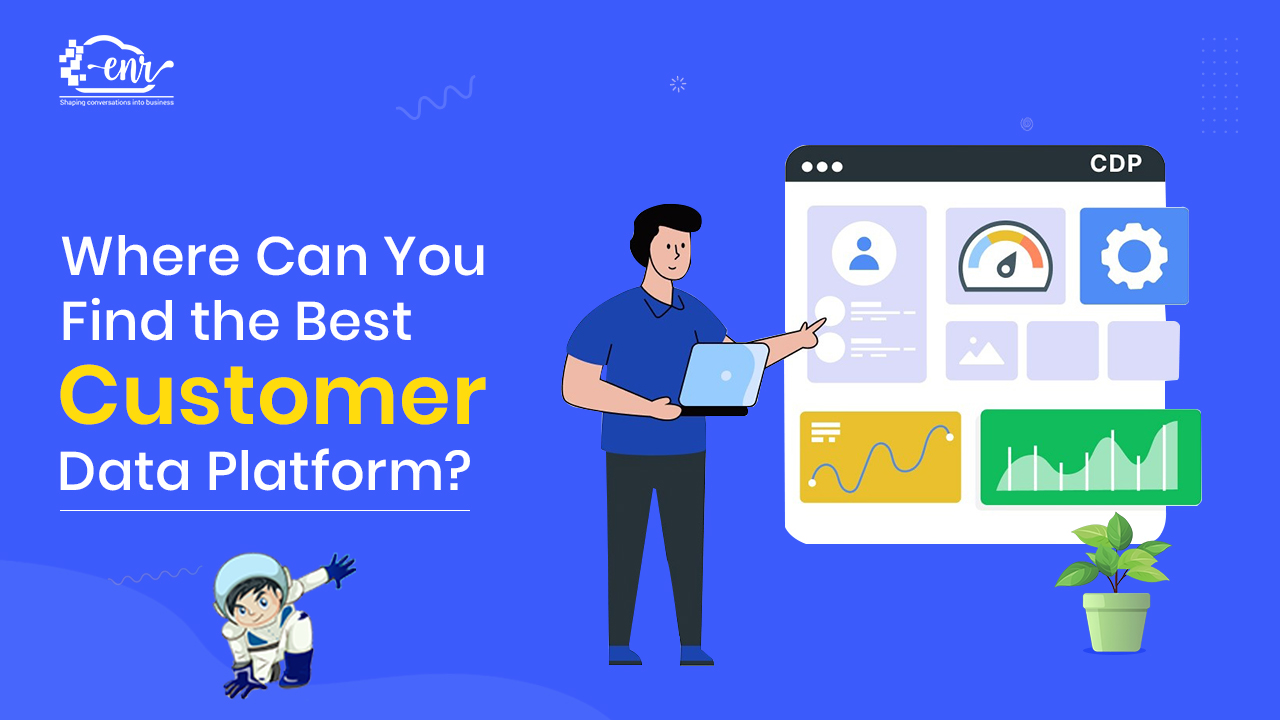 Where Can You Find the Best Customer Data Platform?
