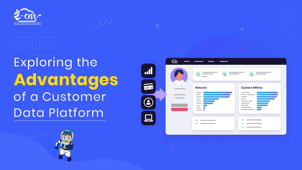 Exploring the Advantages of a Customer Data Platform