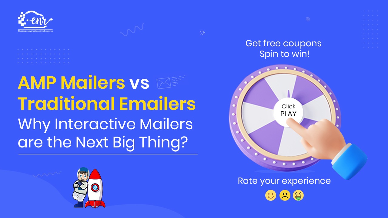 AMP Mailers vs. Traditional Emailers: Why Interactive Mailers are the Next Big Thing?
