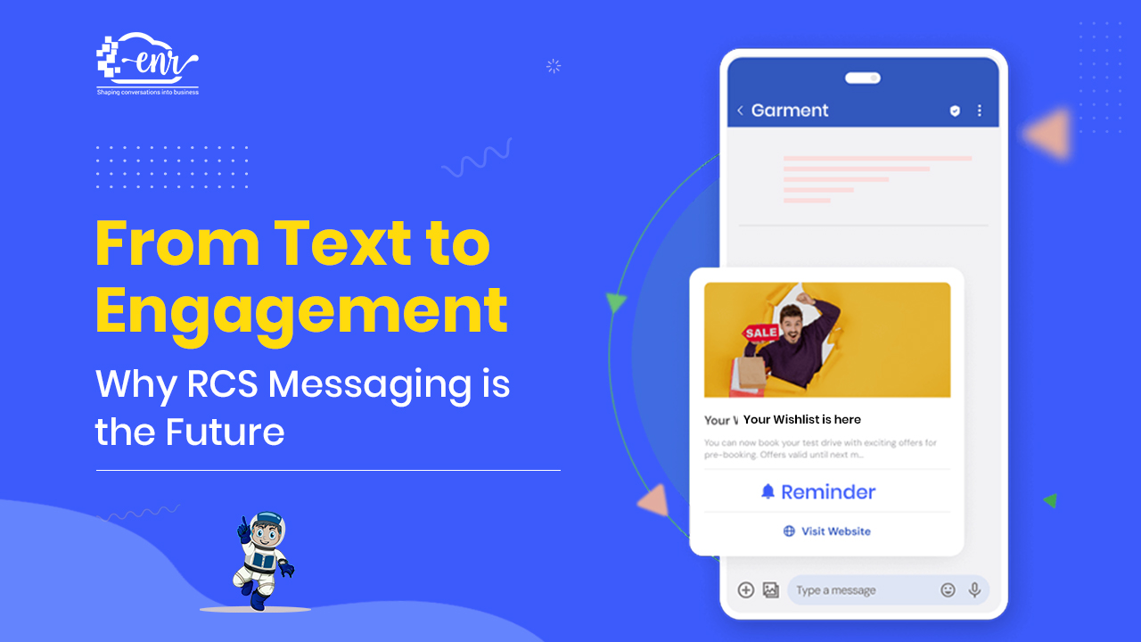 From Text to Engagement: Why RCS Messaging is the Future