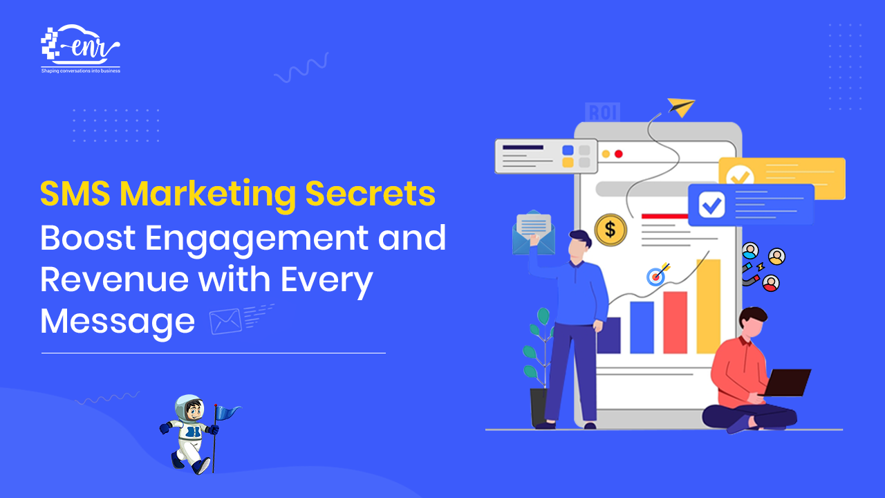 SMS Marketing Secrets: Boost Engagement and Revenue with Every Message
