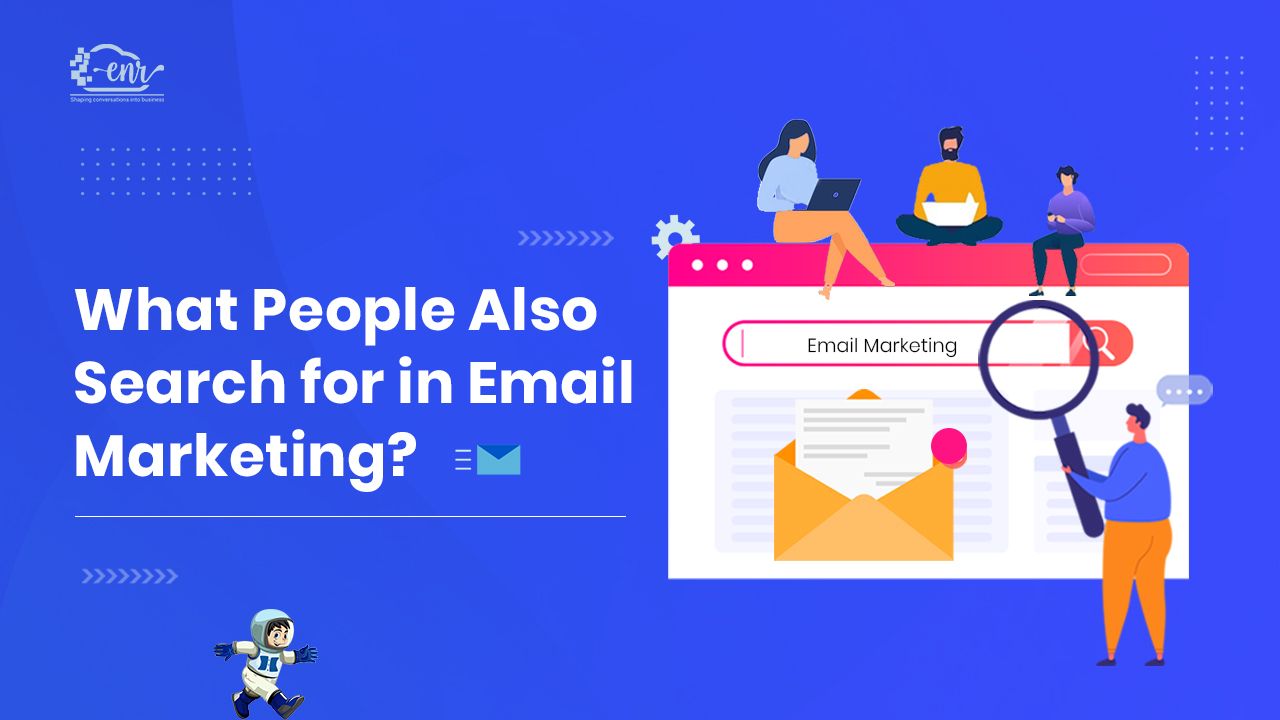 What People Also Search for in Email Marketing?