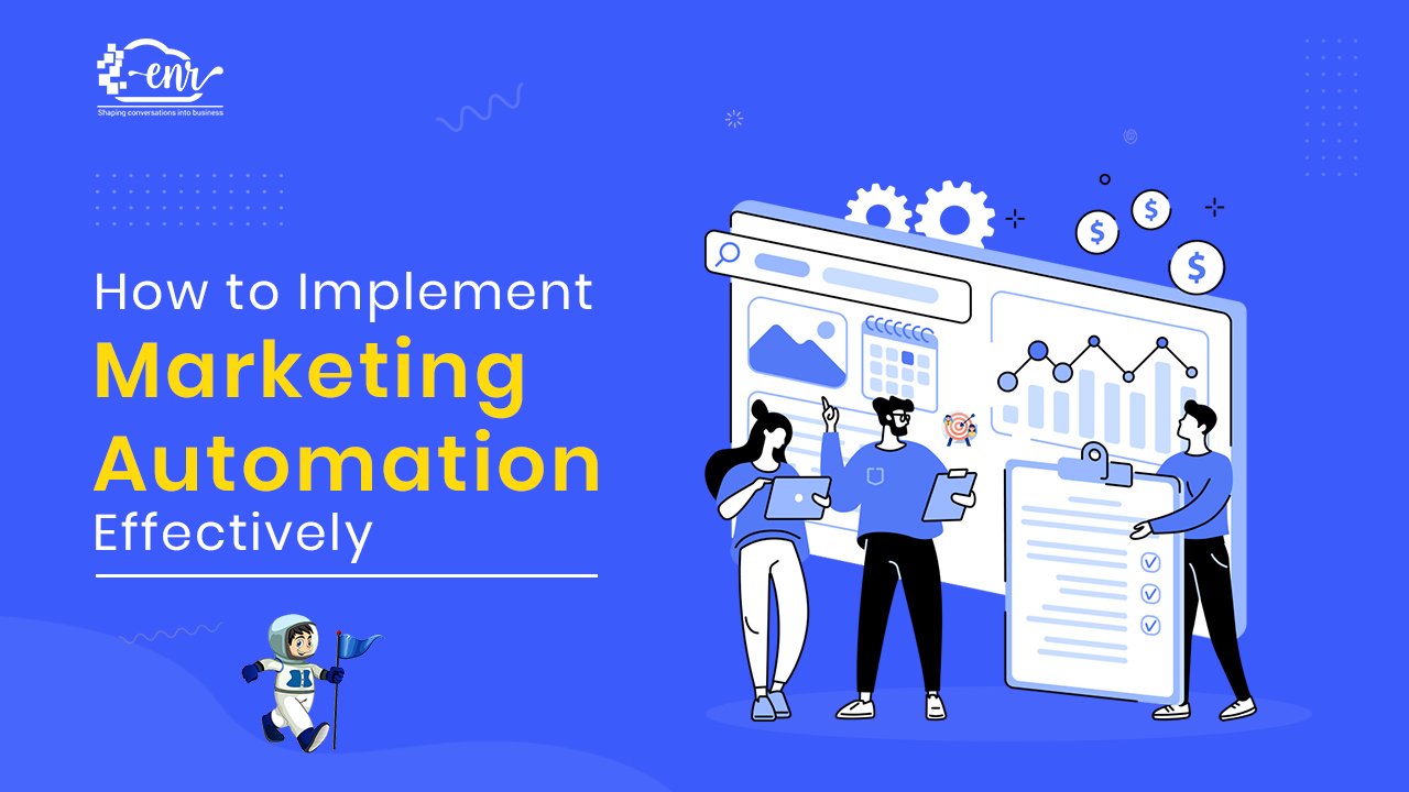 How to Implement Marketing Automation Effectively