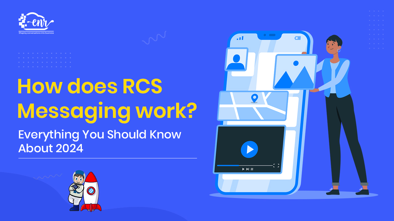 How does RCS Messaging work? Everything You Should Know About 2024
