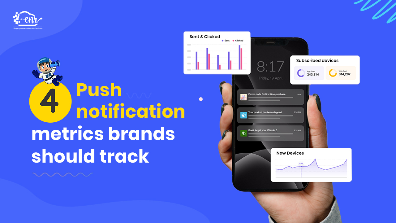 Four Push notification metrics brands should track 	