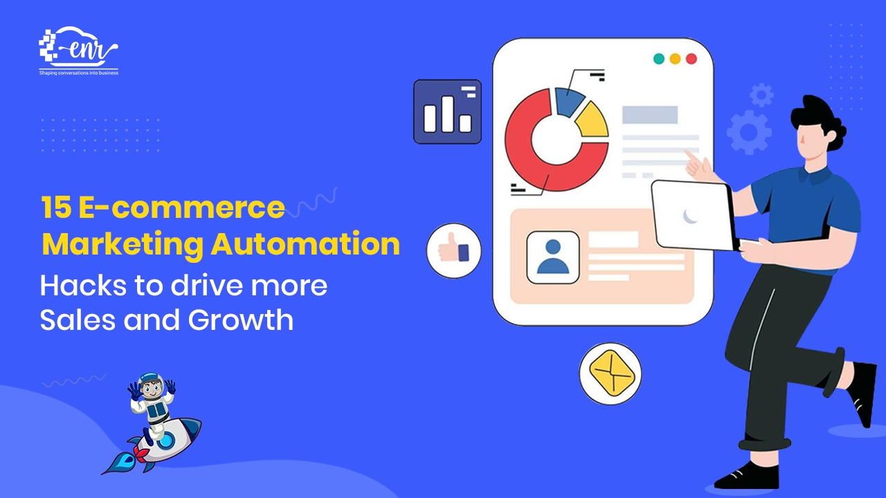 15 E-commerce Marketing Automation Strategies to Grow Your Business