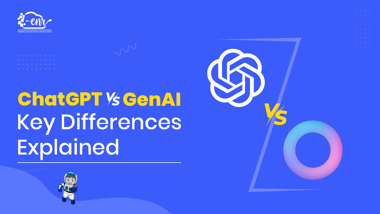 What is the Difference Between ChatGPT Vs GenAI? - A Complete Guide
