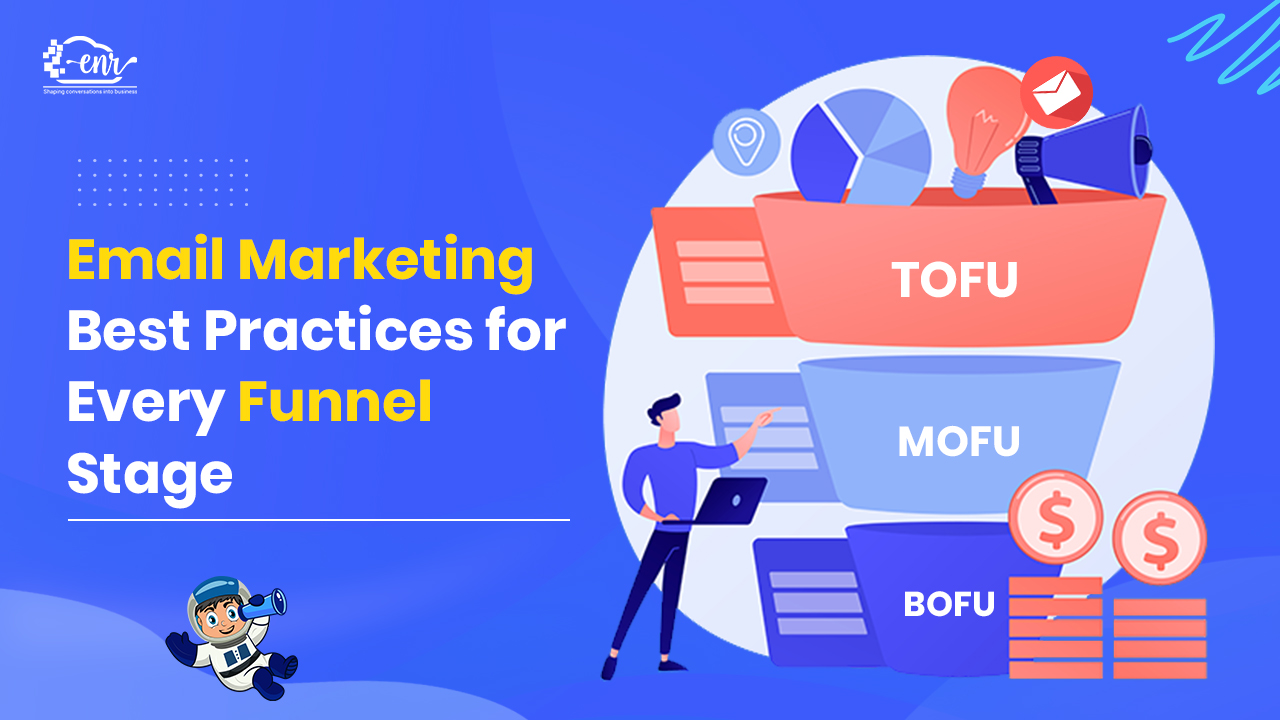 Email Marketing Journey: Best Practices for Each Stage of the Funnel